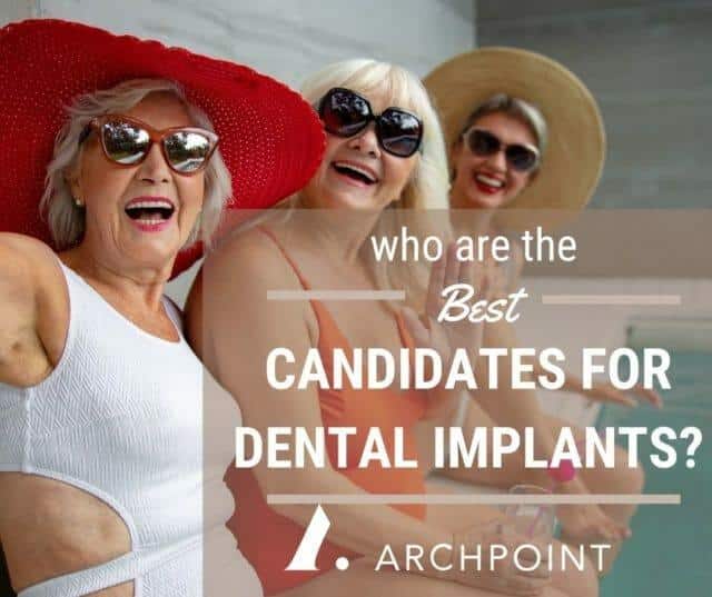 best candidate for dental implants