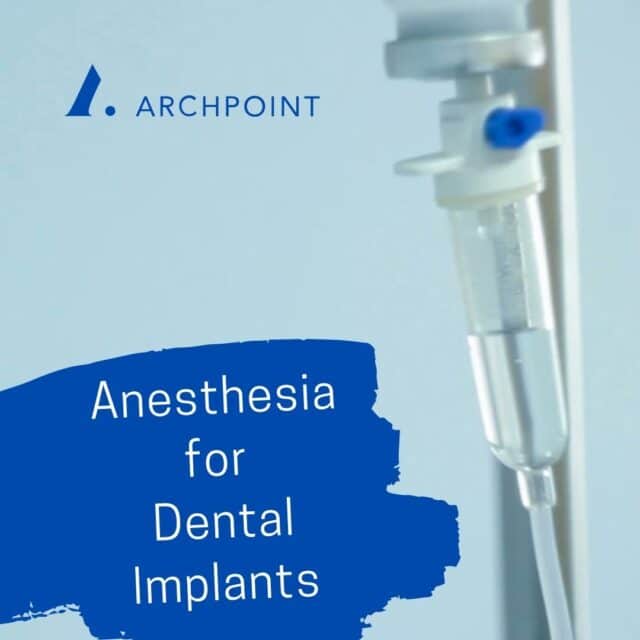 dental sedation during implant treatment