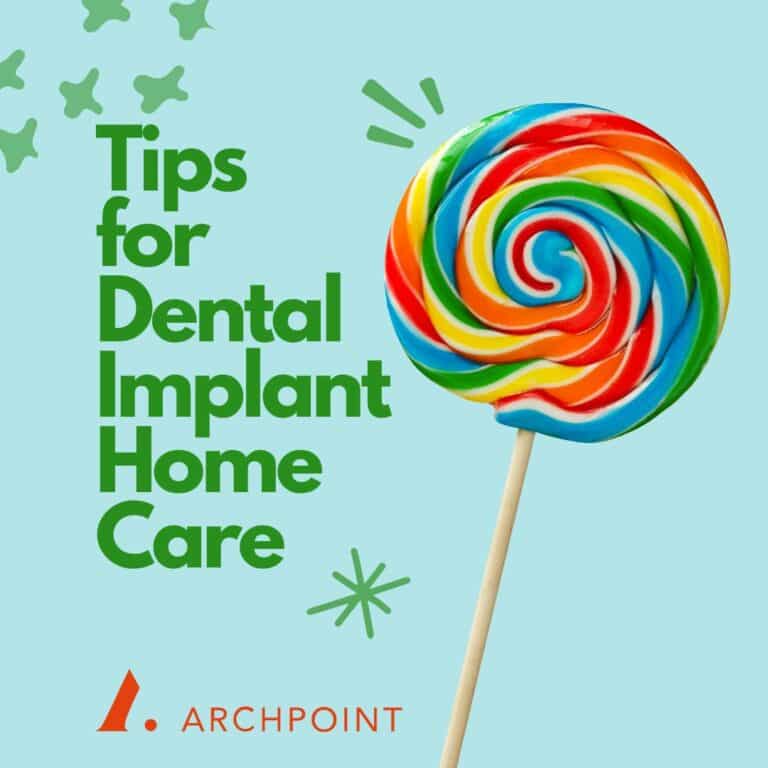 Caring for Dental Implants Top Tips ARCHPOINT Implant Dentistry