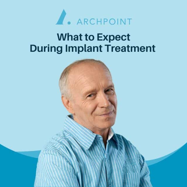 what to expect during implant treatment